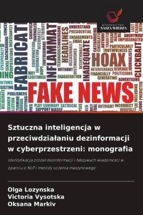 Sztuczna inteligencja w przeciwdzialaniu dezinformacji w cyber...