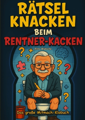 Rätsel knacken beim Rentner-Kacken