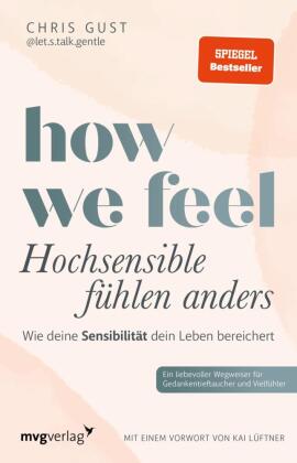 How We Feel - Hochsensible fühlen anders