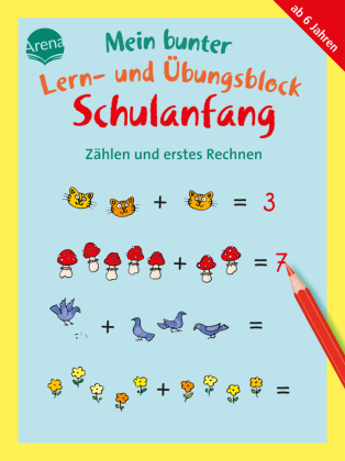 Mein bunter Lern- und Übungsblock Schulanfang. Zählen und er...