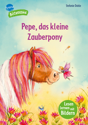 Pepe, das kleine Zauberpony