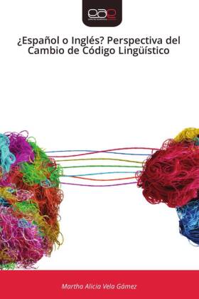 ¿Español o Inglés? Perspectiva del Cambio de Código Lingü...