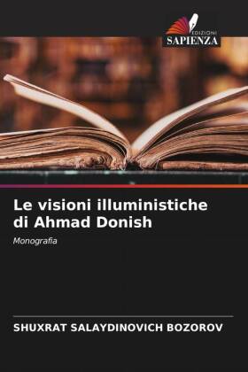 Le visioni illuministiche di Ahmad Donish 