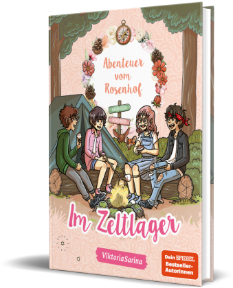 Abenteuer vom Rosenhof. Im Zeltlager