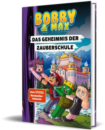 Bobby & Max - Das Geheimnis der Zauberschule 