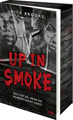 Up in Smoke - Was tust du, wenn die Wahrheit nicht zählt?