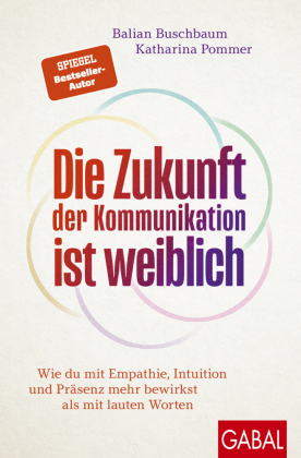 Die Zukunft der Kommunikation ist weiblich