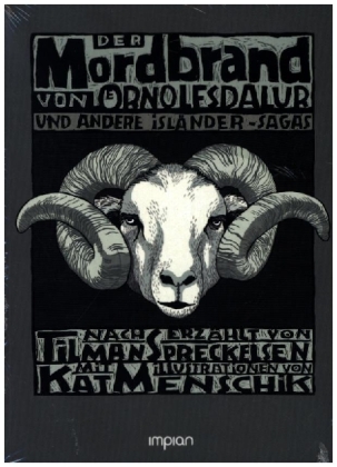 Der Mordbrand von Örnolfsdalur und andere Isländer-Sagas