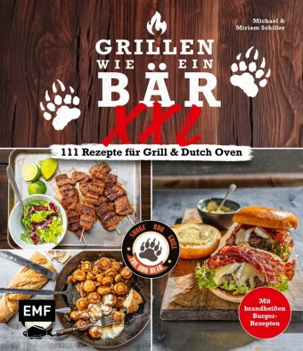 Grillen wie ein Bär XXL  | 111 Rezepte für Grill und Dutch Oven