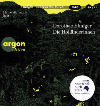 Die Holländerinnen,1 Audio-CD, 1 MP3