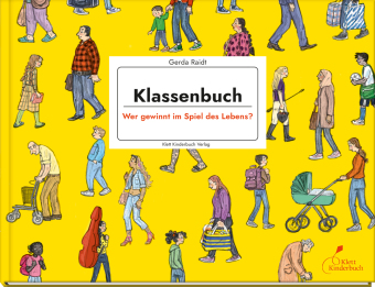 Klassenbuch - Wer gewinnt im Spiel des Lebens?