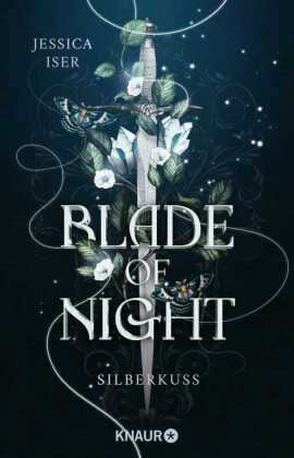 Blade of Night. Silberkuss