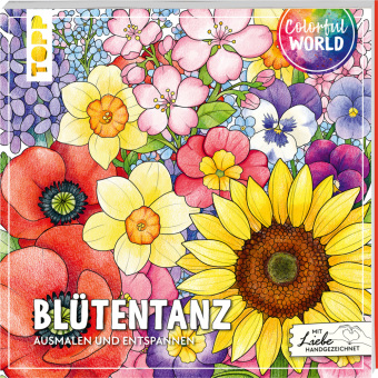 Colorful World - Blütentanz