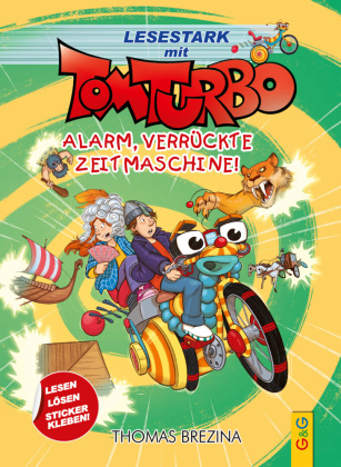 Tom Turbo - Lesestark - Alarm, verrückte Zeitmaschine!