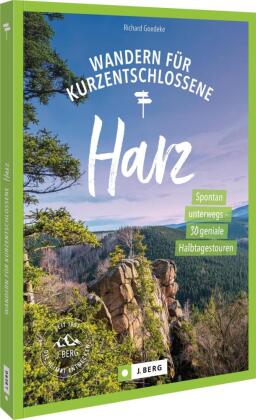 Wandern für Kurzentschlossene Harz