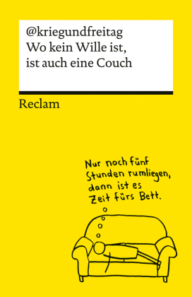 Wo kein Wille ist, ist auch eine Couch