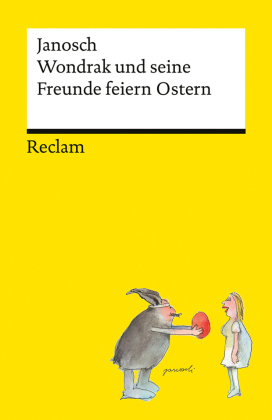 Wondrak und seine Freunde feiern Ostern