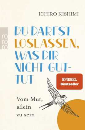 Du darfst loslassen, was dir nicht guttut