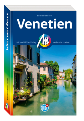 MICHAEL MÜLLER REISEFÜHRER Venetien, m. 1 Karte