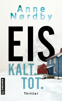 Eis. Kalt. Tot.