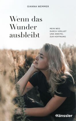 Wenn das Wunder ausbleibt