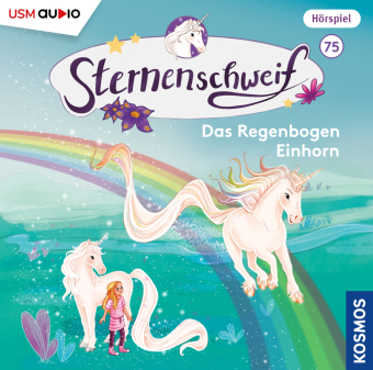 Sternenschweif (Folge 75): Das Regenbogen Einhorn,1 Audio-CD