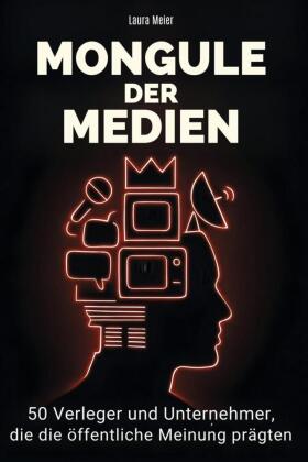 Mogule der Medien