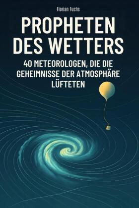 Propheten des Wetters