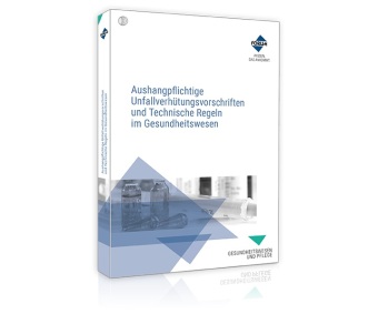 Aushangpflichtige Unfallverhütungsvorschriften und Technische...