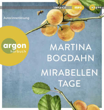 Mirabellentage,1 Audio-CD, 1 MP3