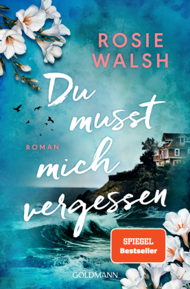 Du musst mich vergessen