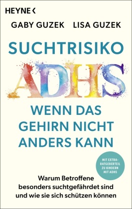 Suchtrisiko ADHS - Wenn das Gehirn nicht anders kann