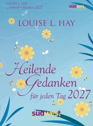 Heilende Gedanken für jeden Tag 2027  - Tagesabreißkalender ...