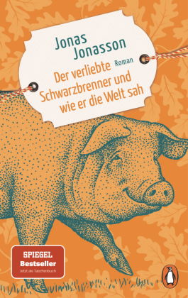 Der verliebte Schwarzbrenner und wie er die Welt sah