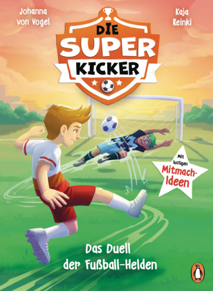 Die Superkicker - Das Duell der Fußball-Helden