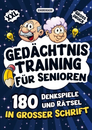 Gedächtnistraining für Senioren - Denkspiele und Rätsel in ...