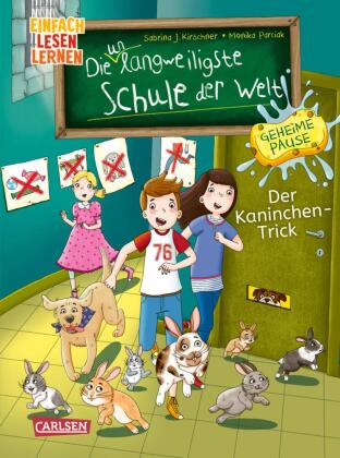 Die unlangweiligste Schule der Welt. Geheime Pause 3: Der Kani...