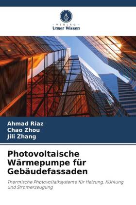 Photovoltaische Wärmepumpe für Gebäudefassaden