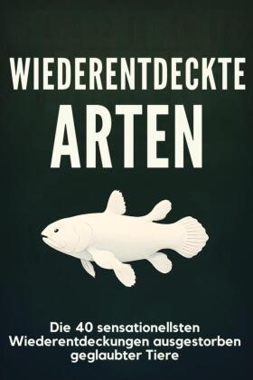 Wiederentdeckte Arten