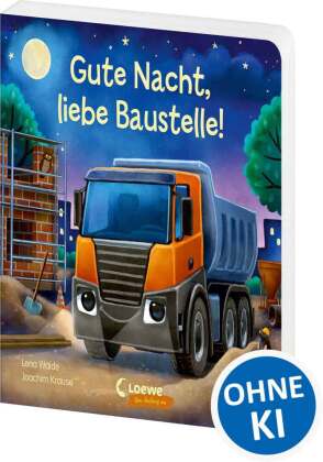 Gute Nacht, liebe Baustelle!