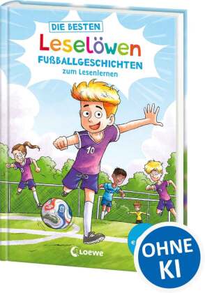 Die besten Leselöwen-Fußballgeschichten zum Lesenlernen