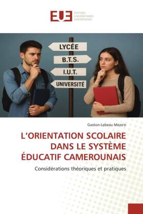 L'ORIENTATION SCOLAIRE DANS LE SYSTÈME ÉDUCATIF CAMEROUNAIS 
