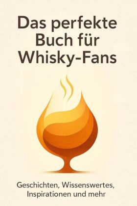 Das perfekte Buch für Whisky-Fans