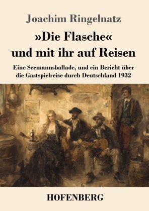»Die Flasche« und mit ihr auf Reisen
