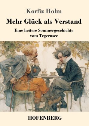 Mehr Glück als Verstand