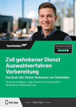 Zoll Gehobener Dienst Auswahlverfahren Vorbereitung: Das Buch ...