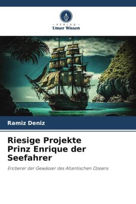 Riesige Projekte Prinz Enrique der Seefahrer