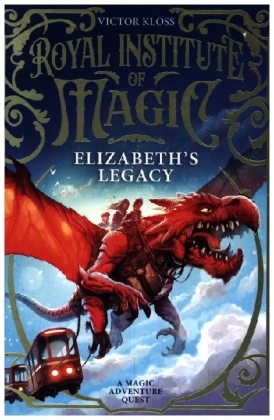 Elizabeth's Legacy: A Children's Fantasy Adventure T...
