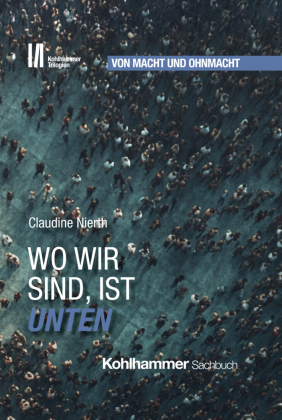 Wo wir sind, ist unten