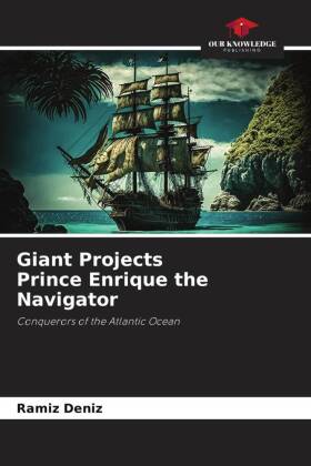 Giant Projects Prince Enrique the Navigator
